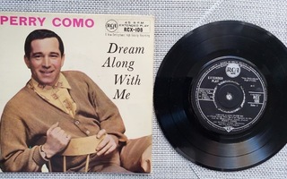 7" Perry Como: Dream A Long With Me