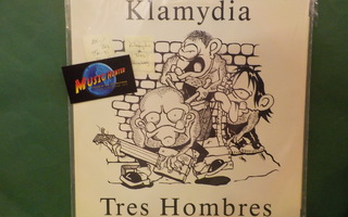 KLAMYDIA - TRES HOMBRES EX-/EX FIN -91 LP