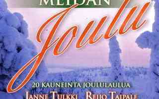 MEIDÄN JOULU (CD), mm. Aikakone, M.Alatalo, P.Kaunisto