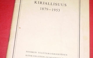 Suomenkielinen teatterikirjallisuus 1879 - 1953