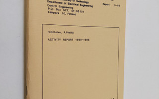 H. N. Koivo ym. : Activity report 1980-1985