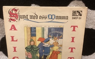 Alice Babs Och Titti – Sjung Med Oss Mamma, Vol 2 7"