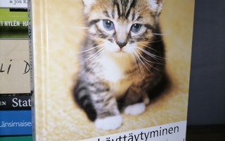 Kissan käyttäytyminen - Kissanomistajan käsikirja