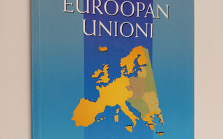 Pekka O. Aro : Euroopan unioni : perusteos