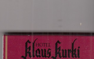 Helsinki . Hotel KLaus Kurki , tulitikkurasia  b362