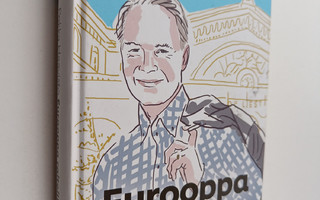 Pekka Haavisto : Eurooppa raiteilla