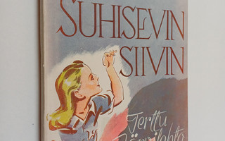 Terttu Järvilehto : Suhisevin siivin : tyttöromaani