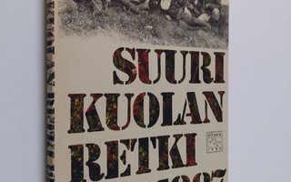 Kalevi Rikkinen : Suuri Kuolan retki 1887