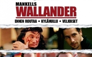 wallander osa 1	(38 348)	k	-FI-	suomik.	DVD	(2)			3 movie,4h