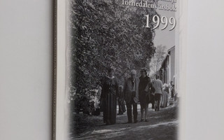 Tornionlaakson vuosikirja = Tornedalens årsbok 1999
