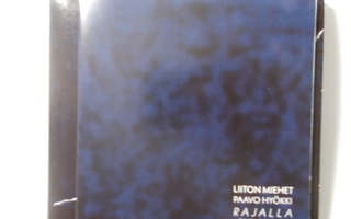 LIITON MIEHET - PAAVO HYÖKKI - RAJALLA  CD