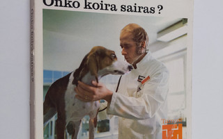 Birgitta Wikström : Onko koira sairas?