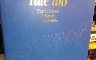Katri Helena &  Panu Rajala :  Tule luo ( SIGNED)
