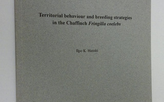 Ilpo K. Hanski : Territorial behaviour and breeding strat...