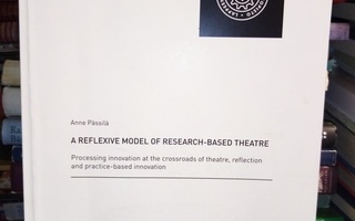 Pässilä : A reflexive model of research-based theatre