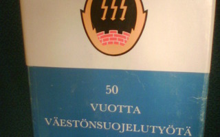 50 VUOTTA VÄESTÖNSUOJELUTYÖTÄ 1927-1977 ( Sis. pk:t )