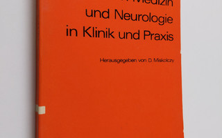 D. Miskolczy : Grenzgebiete der inneren Medizin und Neuro...
