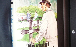 Mauri Sariola : Ne viulut vasta maksoi ( 1 p. 1983 ) EIPK!