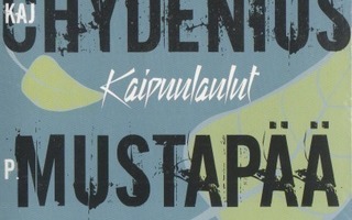 Kaj Chydenius / Mustapää - Kaipuulaulut - CD