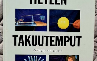 Tieteen takuutemput, 60 helppoa koetta - kirja vuodelta 1995
