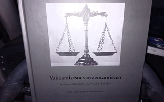 Tarkka ym.: Vakaamisesta varmentamiseen ( 2023 ) SIS POSTIKU