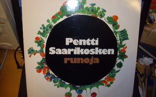 LP : Pentti Saarikosken runoja  ( OTA LP 73 ) Sis.pk:t