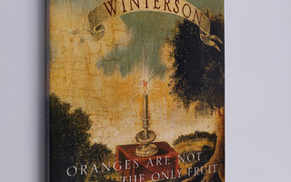 Jeanette Winterson : Oranges are Not the Only Fruit