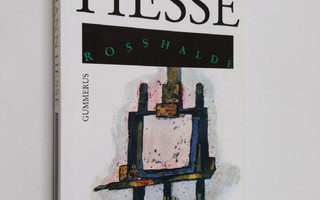 Hermann Hesse : Rosshalde
