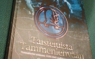 Seppo Satamo: Taisteluista Tammenlehvään ( Sis.postikulut )