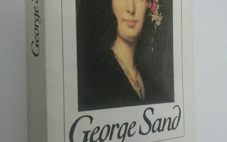 Gisele Schlientz : George Sand : Leben und Werk in Texten...
