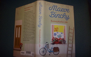 Maeve Binchy: Kastanjakadun väki (1.p.2015) Sis.postikulut