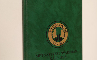 Metsästyksenvartijan käsikirja 1988
