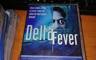 Delta fever