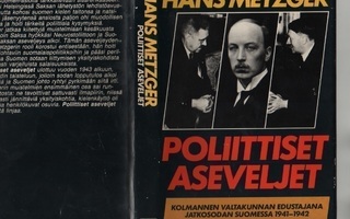 Metzger: Poliittiset aseveljet, Otava 1985, 1p, ei julkaistu