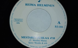 REIMA HELMINEN - MESTARIN JUHLAA 7 " Single