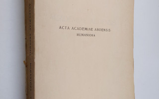 Acta Academiae Aboensis : Humaniora 7