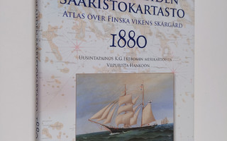Jan Strang : Suomenlahden saaristokartasto 1880 : uusinta...