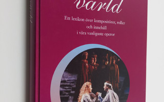 Mogens Wenzel Andreasen : Operans värld : Ett lexikon öve...