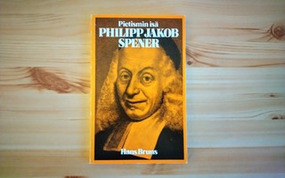 Hans Bruns: Philipp Jakob Spener-Pietismin isä