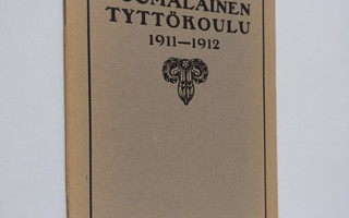 Lahden suomalainen tyttökoulu 1911-1912