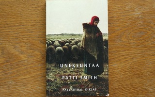 Patti Smith - Uneksuntaa *kääntäjä  J. K. Ihalaisen nimmari