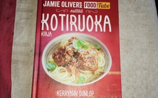 Jamie Oliver; Kerryann Dunlop - KOTIRUOKAKIRJA