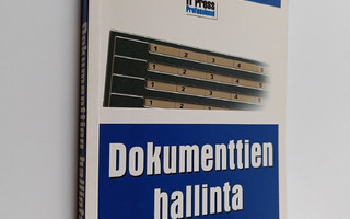 Juha Anttila : Dokumenttien hallinta