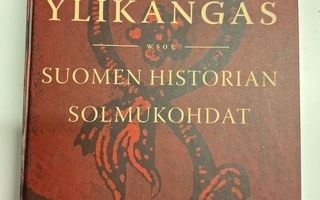 Heikki Ylikangas : Suomen historian solmukohdat