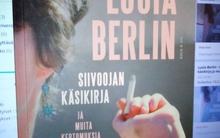 Lucia Berlin : Siivoojan käsikirja ja muita kertomuksia