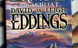 David ja Leigh Eddings RIVAN AIKAKIRJAT sid kp 1.p 1999 Kari