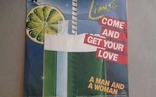 LIME  ::  COME AND GET YOUR LOVE  ::  VINYYLI 7"    1982