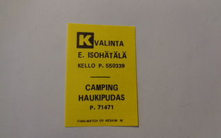 TT-etiketti K Valinta E. Isohätälä / Camping Haukipudas