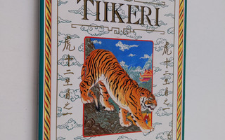 Man-ho Kwok : Kiinalainen horoskooppikirjasto Tiikeri