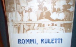 Juhani Similä : Rommi, ruletti ja rumba ( 1 p. 1998 ) Sis.pk
